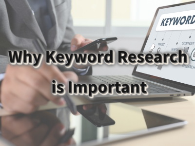 wHY KEYWORD RESEARCH IS IMPORTANT