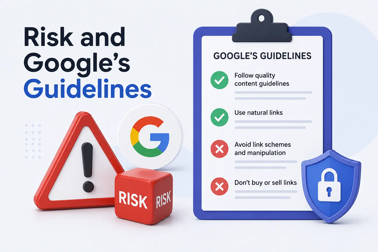 Illustration of Google SEO guidelines with risk warning icons, a checklist, security shield, and Google logo representing safe and compliant link-building practices.