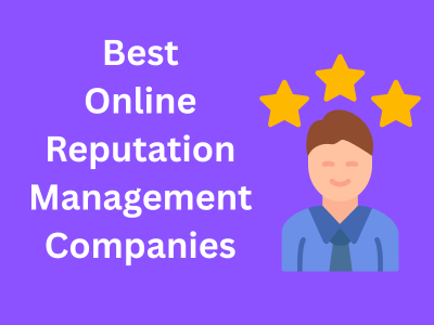 Best Online Reputation Management Companies